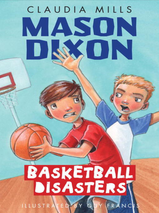 Title details for Basketball Disasters by Claudia Mills - Wait list